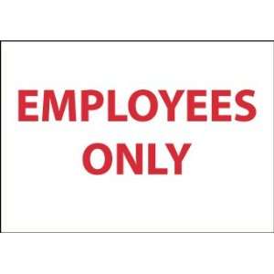  SIGNS EMPLOYEES ONLY