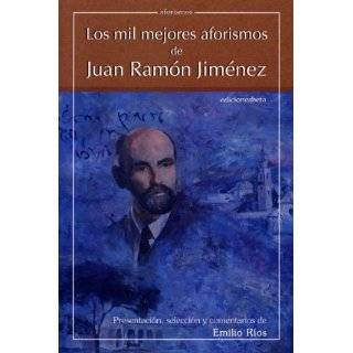 Los Mil Mejores Aforismos de Juan Ramon Jimenez (Spanish Edition) by 
