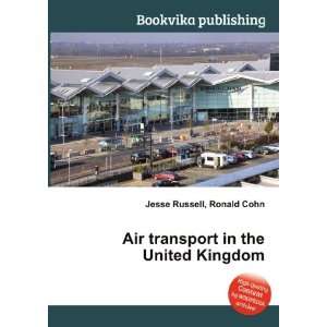  Air transport in the United Kingdom: Ronald Cohn Jesse 