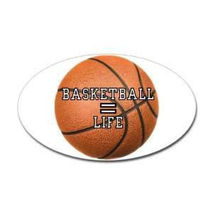  Sticker (Oval) Basketball Equals Life 