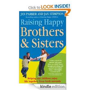 Raising Happy Brothers and Sisters: Jan Stimpson, Jan Parker:  