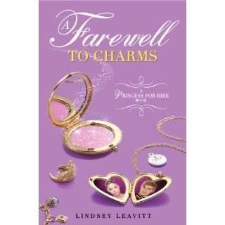   to Charms (A Princess for Hire Book) by Lindsey Leavitt (Jun 26, 2012