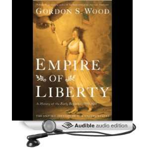  Empire of Liberty A History of the Early Republic 