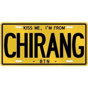   AM FROM CHIRANG  BHUTAN LICENSE PLATE SIGN CITY
