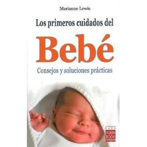  Los primeros cuidados del bebe: Consejos y soluciones 