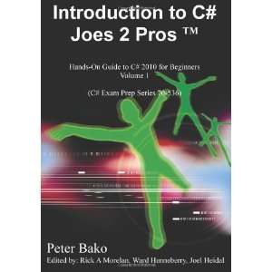   to C# Joes 2 Pros (C# Exam Prep 70 536) [Paperback] Peter Bako Books