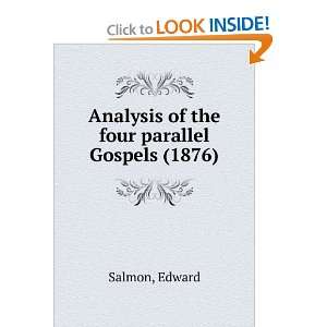 Analysis of the four parallel Gospels (1876) (9781275555648) Edward 