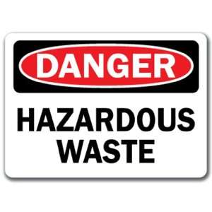  Sign   Hazardous Waste   10 x 14 OSHA Safety Sign