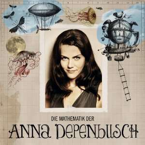 Die Mathematik der Anna Depenbusch Anna Depenbusch  Musik