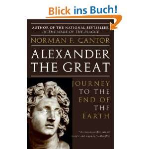 Alexander the Great Journey to the End of the Earth eBook Norman F 