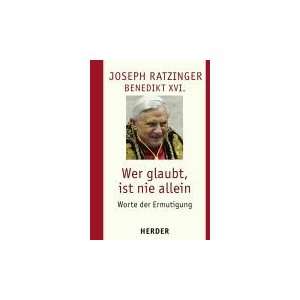    Joseph (Benedikt XVI.) Ratzinger, Burkhard Menke Bücher