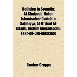 Religion in Somalia: Al Shabaab, Union Islamischer Gerichte, Salihiyya 