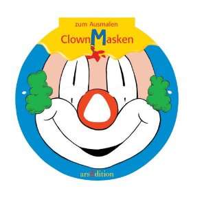 ClownMasken zum Ausmalen  Marlit Peikert Bücher