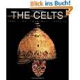 The Celts History and Treasures of an Ancient Civilization von 