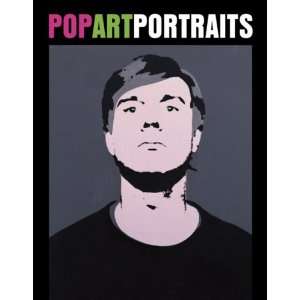 Pop Art Portraits  Paul Moorhouse, Dominic Sandbrook 