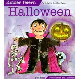Kinder feiern Halloween  Cordula Pertler, Eva Reuys 