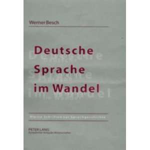   Schriften zur Sprachgeschichte  Werner Besch Bücher