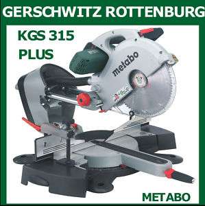 METABO Kapp  und Gehrungssäge KGS 315 Plus ZUGFUNKTION Nr. 0103150000 