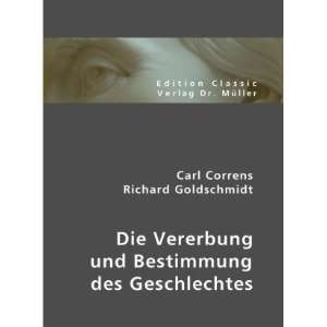   Geschlechtes: .de: Carl Correns, Richard Goldschmidt: Bücher