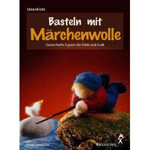 Basteln mit Märchenwolle: .de: Heike Schwarze: Bücher