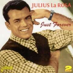 Julius LaRosa Just Forever 2 CD set 59 Italian Delights  