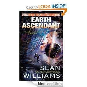 Earth Ascendant (Astropolis) Sean Williams  Kindle Store