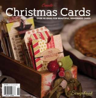 Create Christmas Cards Idea Book 2011 by Scrapbook Trends Magazine 