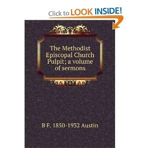 The Methodist Episcopal Church Pulpit; a volume of sermons 