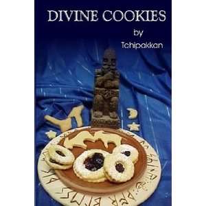  Divine Cookies (9781574337778) Tchipakkan Books