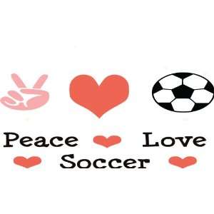  Vinyl Wall Decal   Peace love soccer   selected color 
