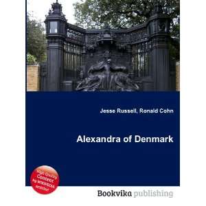  Alexandra of Denmark Ronald Cohn Jesse Russell Books