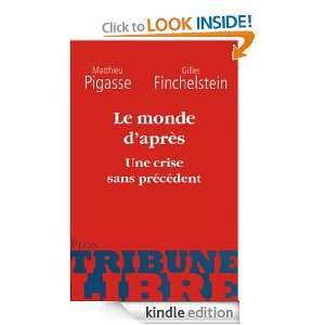 Le monde daprès (Tribune libre) (French Edition) [Kindle Edition]