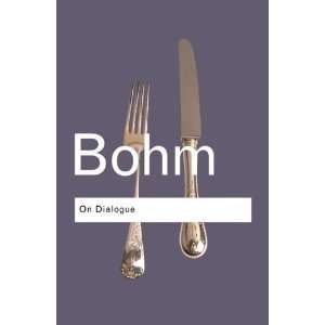   On Dialogue (Routledge Classics) [Paperback] David Bohm Books