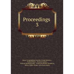  Proceedings . 3 Norton Shaw , Francis Galton , William 