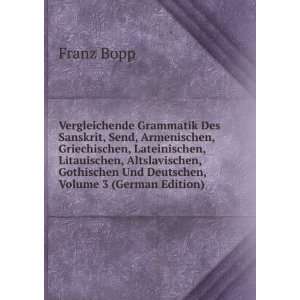   Gothischen Und Deutschen, Volume 3 (German Edition) Franz Bopp Books