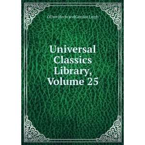   Classics Library, Volume 25 Oliver Herbrand Gordon Leigh Books