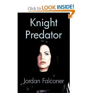  Knight Predator [Paperback] Jordan Falconer Books