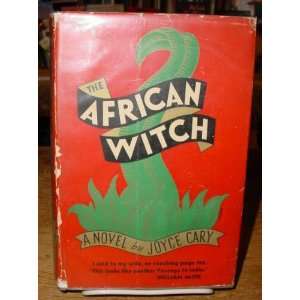  African Witch Joyce Cary Books