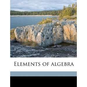  Elements of algebra [Paperback] Leonhard Euler Books