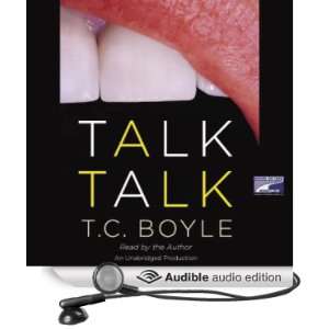  Talk Talk (Audible Audio Edition) T.C. Boyle Books
