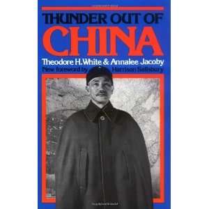  Thunder Out of China [Paperback] Theodore H. White Books