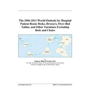 2011 World Outlook for Hospital Patient Room Desks, Dressers, Over Bed 
