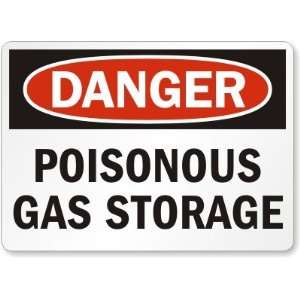   Danger: Poisonous Gas Storage Plastic Sign, 10 x 7 Office Products