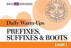 Daily Warm Ups for Prefixes, Suffixes, & Roots NEW  